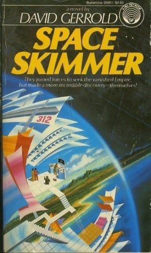 Gerrold, David (SF) Space Skimmer (2nd Printing, 1981, Del Rey, PB)
