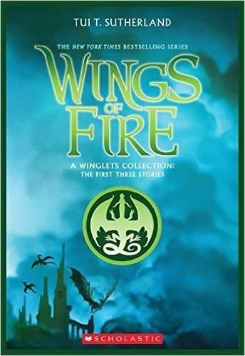 Sutherland, Tui T. (MG) Wings of Fire: A Winglets Collection: The First Three Stories