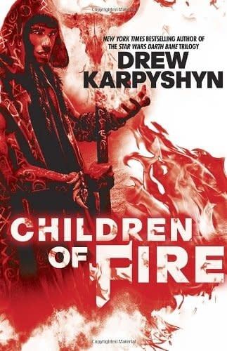 Karpyshyn, Drew (FA) The Chaos Born #1: Children of Fire (HC)
