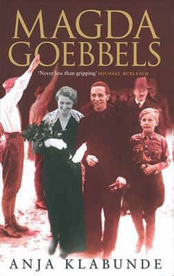 Klabunde, Anja (940.WW2) Magda Goebbels (TP)