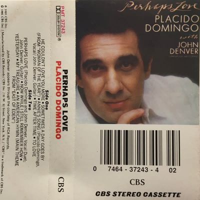 Placido Domingo With John Denver – Perhaps Love (CAS, 1981, CBS – PMT 37243)