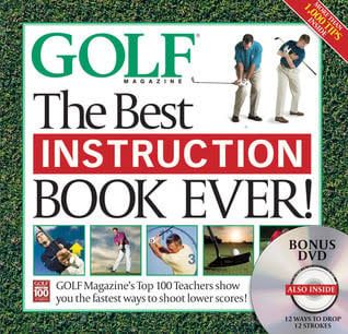 Golf Magazine (796.352) The Best Instruction Book Ever! (Book &amp; DVD)