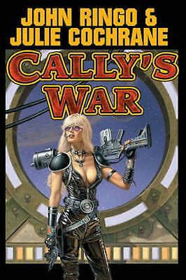 Ringo, John; Cochrane, Julie (SF) Posleen War: Cally&#39;s War #1