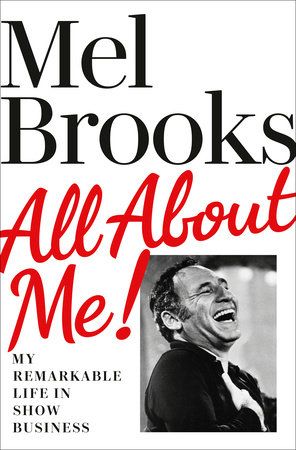 Brooks, Mel (818 BRO) All About Me! (HC)