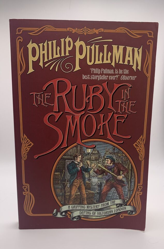 Pullman, Philip (YF) Sally Lockhart #1 The Ruby in the Smoke (TP)
