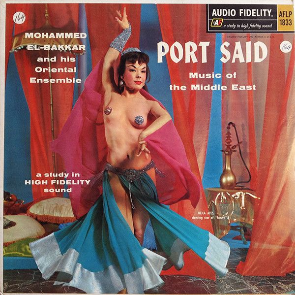 Mohammed El-Bakkar &amp; His Oriental Ensemble – Port Said - Music Of The Middle East (VG, 1957, LP, Audio Fidelity – AFLP 1833)