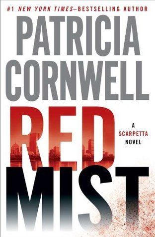 Cornwell, Patricia (MY) Kay Scarpetta #19 Red Mist (HC)