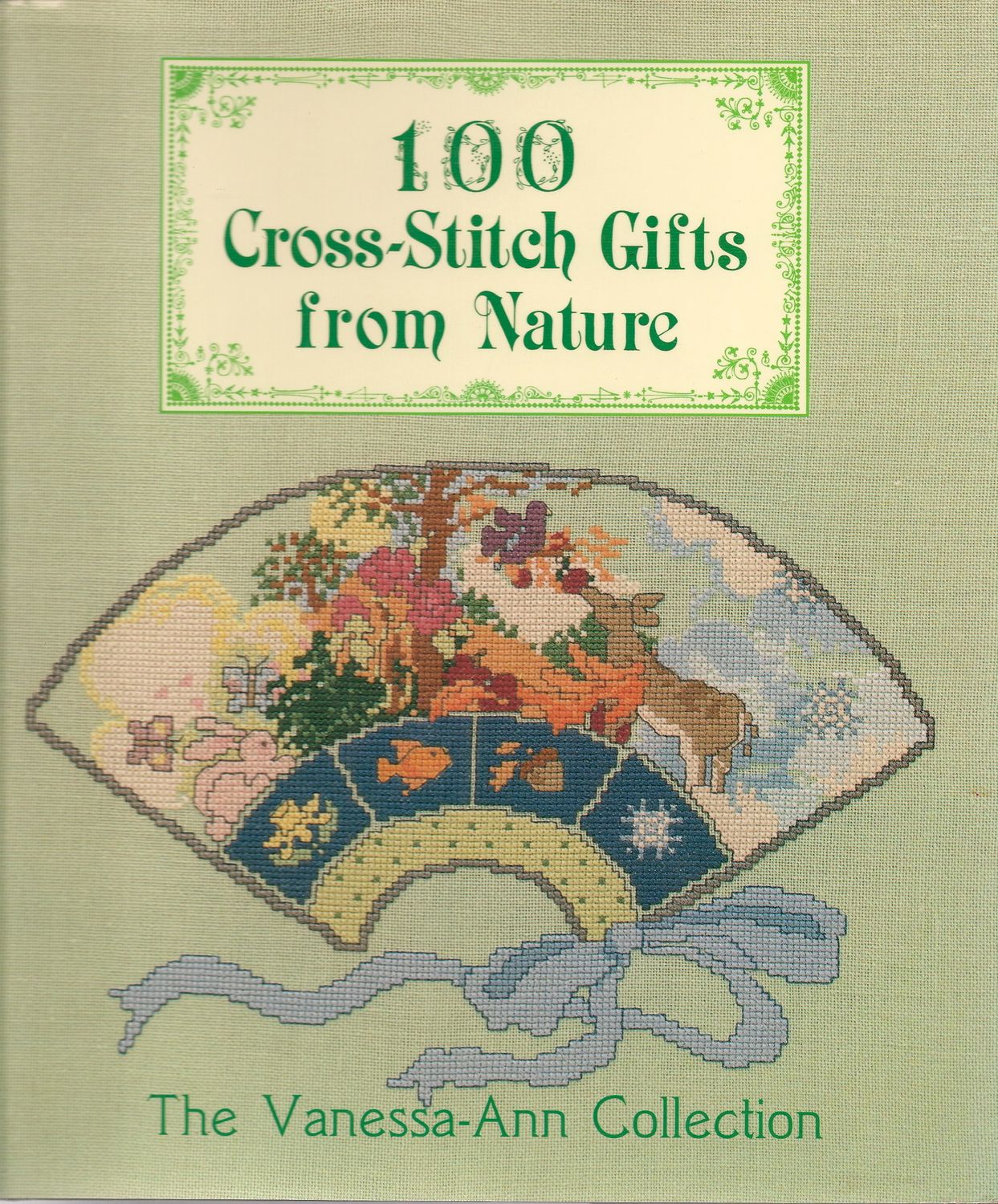 Vanessa-Ann (746.4) 100 Cross-Stitch Gifts from Nature (HC)
