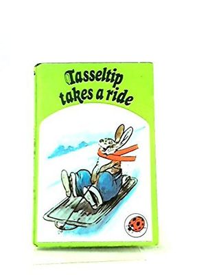 Cotton, Sarah - Tasseltip Takes a Ride (Ladybird, 1975)