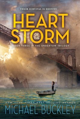 Buckley, Michael - Heart of the Storm (Undertow #3)