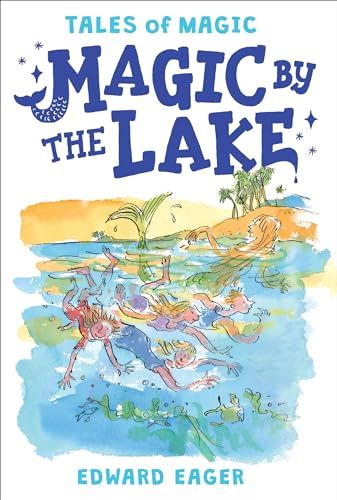 Eager, Edward -  Magic by the Lake (Tales of Magic #3)