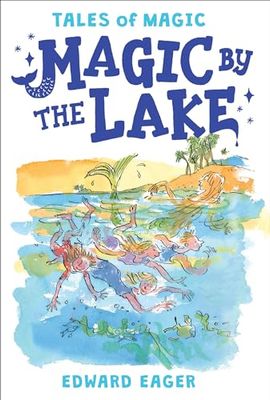 Eager, Edward -  Magic by the Lake (Tales of Magic #3)