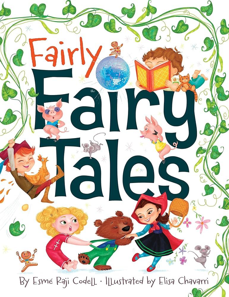 Codell, Esmé Raji - Fairly Fairy Tales