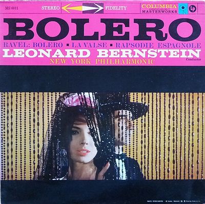 Leonard Bernstein, New York Philharmonic – Bolero · La Valse · Rapsodie Espagnole (VG, 1958, LP, Mono, Columbia Masterworks – ML 5293)