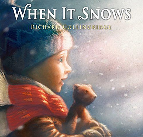 Collingridge, Richard - When It Snows