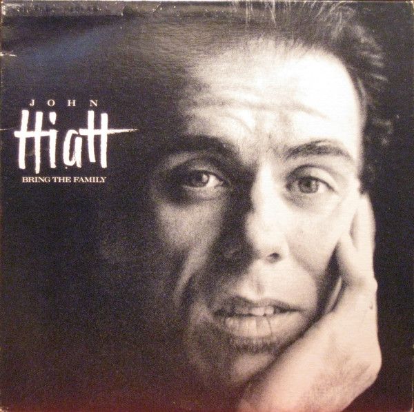 John Hiatt – Bring The Family (VG, 1987, LP, Open Shrink with Hype Sticker, A&amp;M Records – SP 5158)