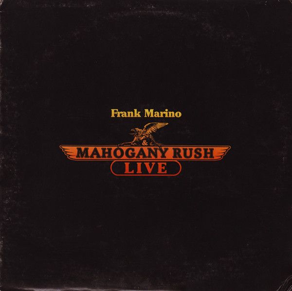 Frank Marino &amp; Mahogany Rush – Live (VG, Columbia – JC 35257, 1978)