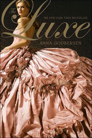 Godbersen, Anna (YA) Luxe #1 The Luxe (TP)