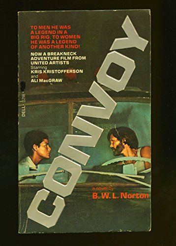 Norton, B.W.L. (TV) Convoy (1978, Dell, PB) Kris Kristofferson