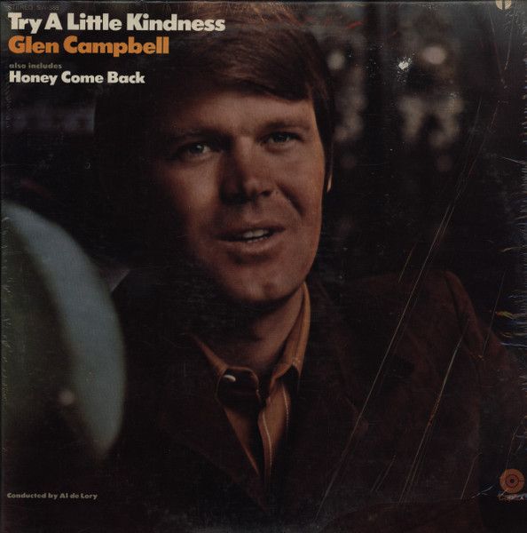 Glen Campbell – Try A Little Kindness (VG, LP, Capitol Records – SW 389, Canada)