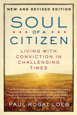 Loeb, Paul Rogat (361.2) Soul of a Citizen (TP)