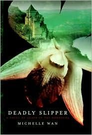 Wan, Michelle (MY) Deadly Slipper: A Novel Of Death In The Dordogne (HC)