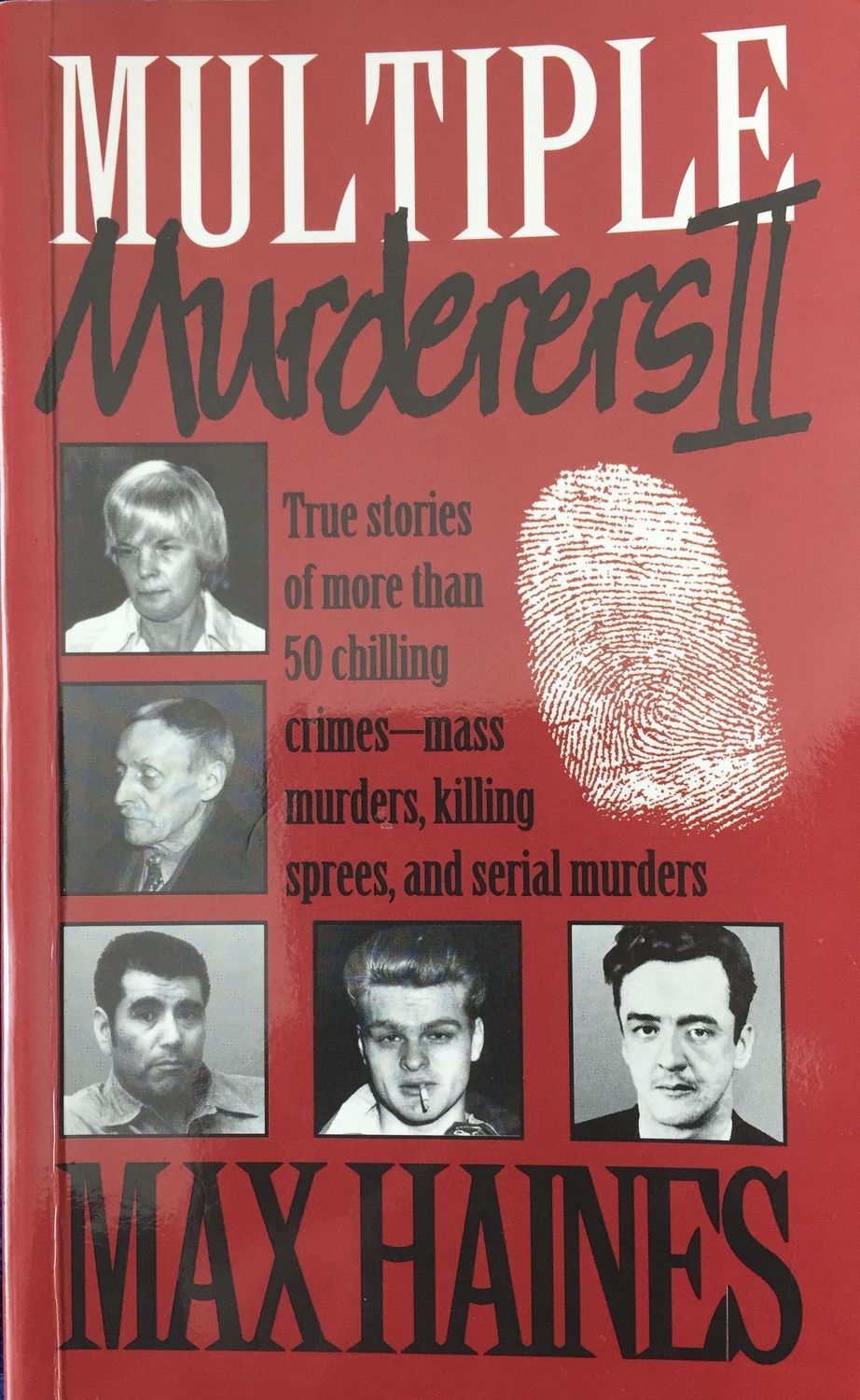 Haines, Max (364.154) Multiple Murderers II (PB)