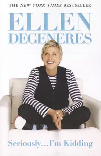 DeGeneres, Ellen (791) Seriously... I'm Kidding (TP)