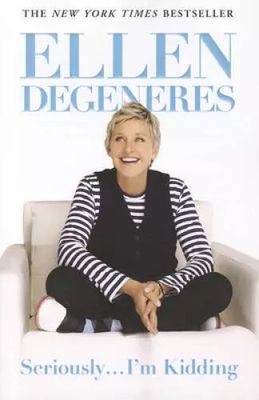 DeGeneres, Ellen (791) Seriously... I'm Kidding (TP)