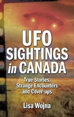 Wojna, Lisa (133.CC) UFO Sightings in Canada (TP)