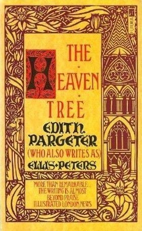 Pargeter, Edith (Ellis Peters) (HF) The Heaven Tree (PB)
