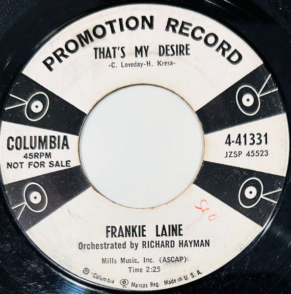 Frankie Laine – That&#39;s My Desire / In My Wildest Dreams (VG, 1959, 7&quot;, 45 RPM, Promo, Columbia – 4-41331) DSG