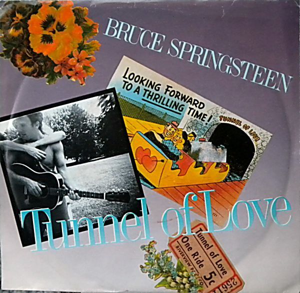 Bruce Springsteen – Tunnel Of Love / Two For The Road (VG, 1987, 7&quot;, 45 RPM, Columbia – 38-07663)