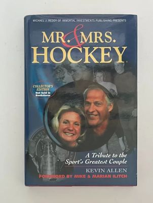Allen, Keven (SIGNED by Gordie Howe) - Mr. &amp; Mrs. Hockey (SIGNED Collector&#39;s Edition #4889)