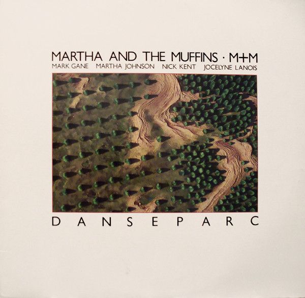 Martha And The Muffins (M + M) – Danseparc (VG, 1983, LP, Current – WAVE 1, Canada)