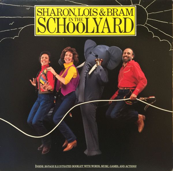 Sharon, Lois &amp; Bram – In The Schoolyard (VG, 1981, LP, Elephant Records – LFN 81-05)
