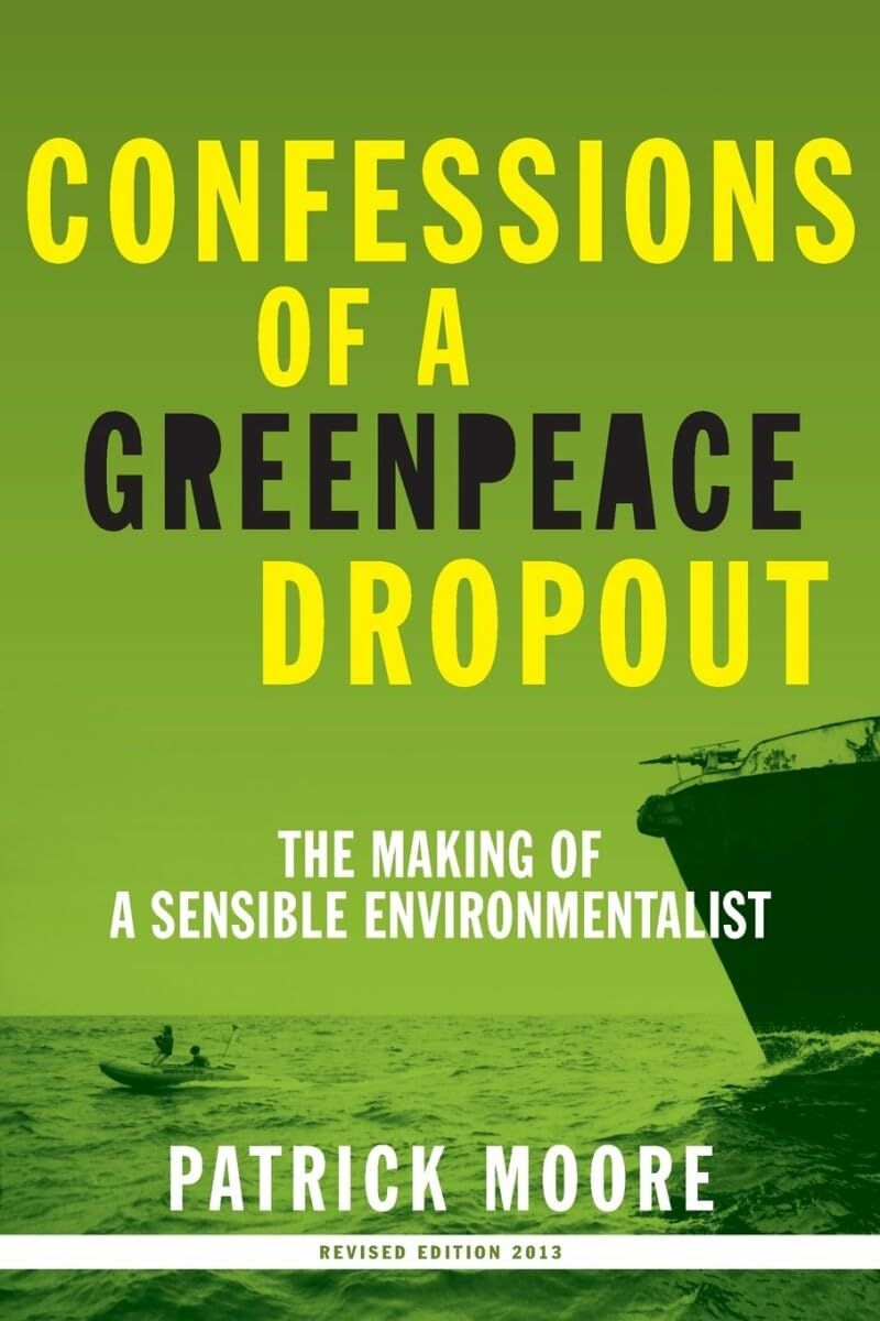 Moore, Patrick (333.72) Confessions of a Greenpeace Dropout (TP)