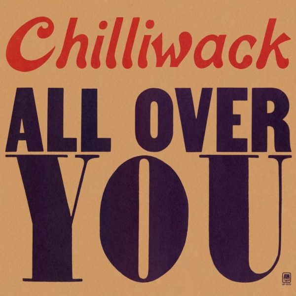 Chilliwack – All Over You (VG, 1972, LP, A&amp;M Records – SP 4375)
