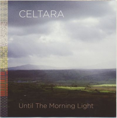 Celtara – Until The Morning Light (2007, CD) DSG
