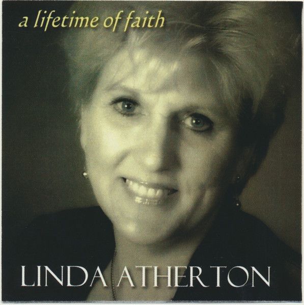 Linda Atherton – A Lifetime Of Faith (2005, CDr) DSG