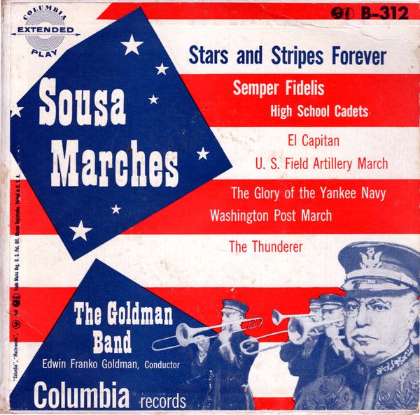 The Goldman Band – Sousa Marches (VG, 1955, 45 RPM, RCA Camden – CAE 110, Canada)