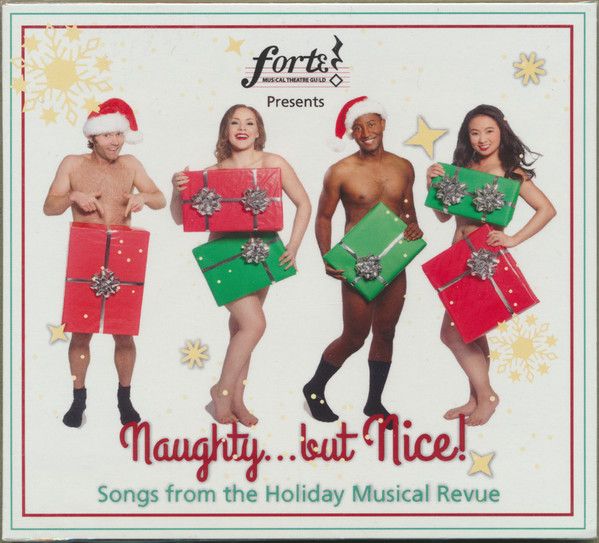 Forte Musical Theatre Guild – Naughty... But Nice! Songs From The Holiday Musical Revue (2019, CD) New/Sealed DSG