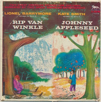 Lionel Barrymore / Kate Smith – Rip Van Winkle / Johnny Appleseed (G, 1958, LP, Lion Records – L70078)
