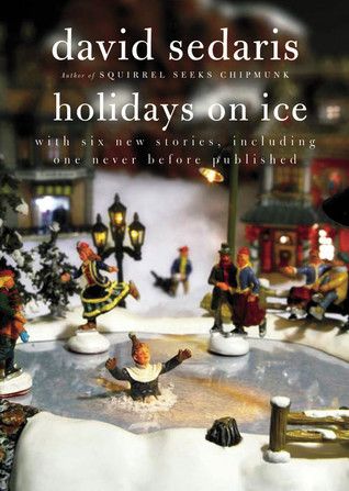 Sedaris, David (920 SED) Holidays on Ice (TP)