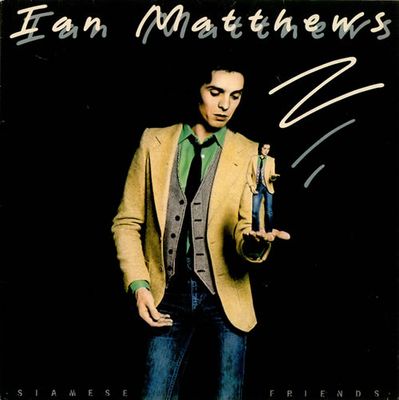Ian Matthews – Siamese Friends (VG, 1979, LP, Mushroom Records – MRS 5014)