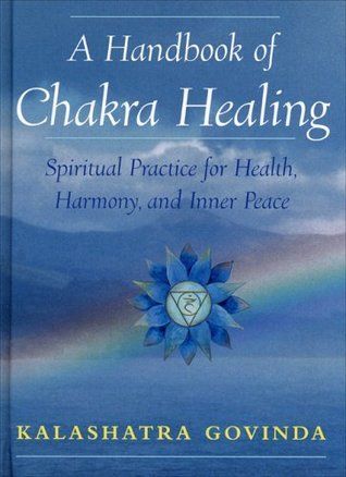 Govinda, Kalashatra (131) A Handbook of Chakra Healing (HC)