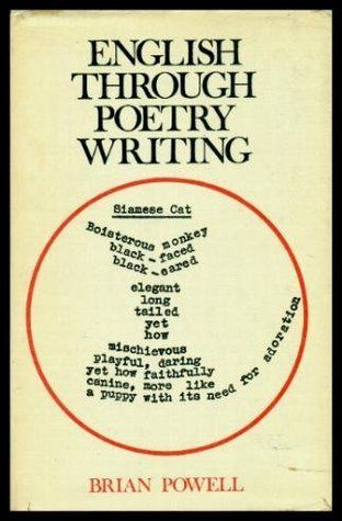 Powell, Brian (375.42) English Through Poetry Writing (HC)
