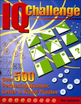 Cameron, Joe (153.93) IQ Challenge: Over 500 Perplexing Number, Letter &amp; Visual Puzzles (Spiral)