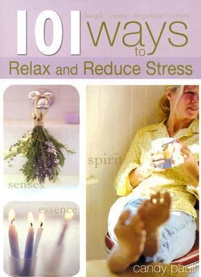 Paull, Candy (158.3) 101 Ways To Relax And Reduce Stress