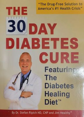 Ripich, Stefan (616.46) 30 Day Diabetes Cure (Softcover)